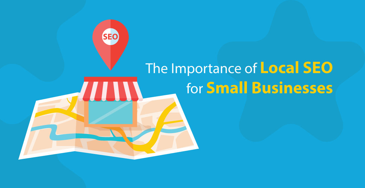 The importance of Local SEO for Local-Based Businesses